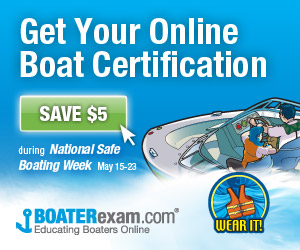 National Safe Boating Week Promotion Aims to Increase Safety Certifications