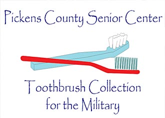 Pickens County Senior Center Collecting Toothbrushes for our Military