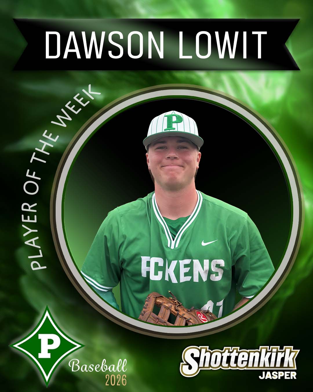 Dawson Lowit PHS Baseball Player of the Week #6