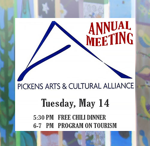 Pickens Arts and Cultural Alliance Annual Meeting May 14th